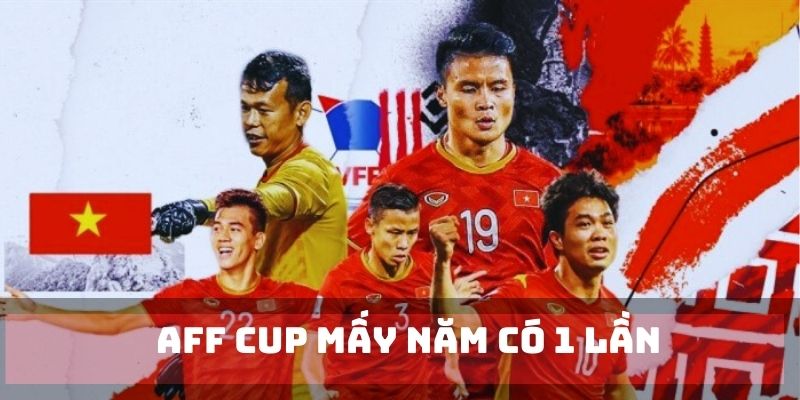 Giải đáp AFF CUP mấy năm có 1 lần tại F8BET