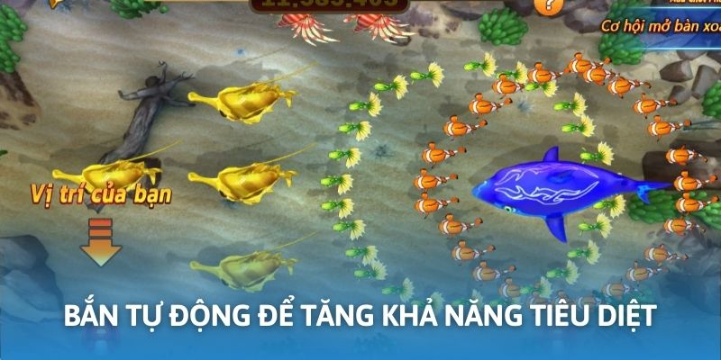 Bắn tự động để tiêu diệt nhiều mục tiêu