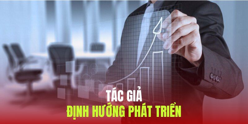 Định hướng phát triển của tác giả trong tương lai với FUN88